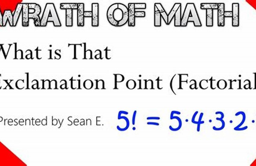 What Is The Exclamation Mark In Math