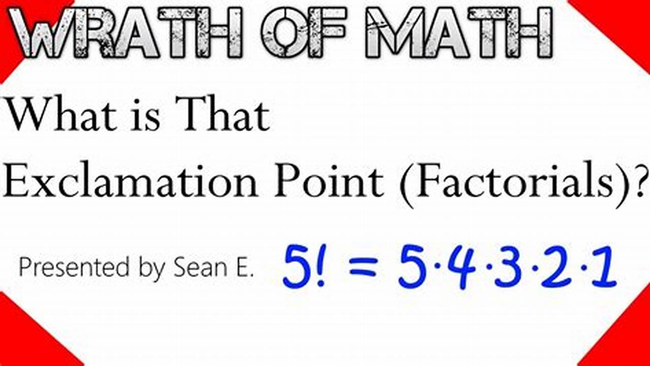 What Is The Exclamation Mark In Math